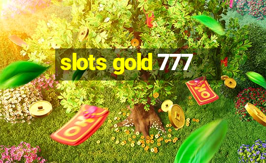 slots gold 777