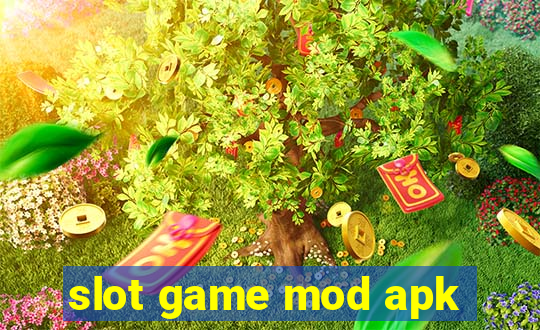 slot game mod apk