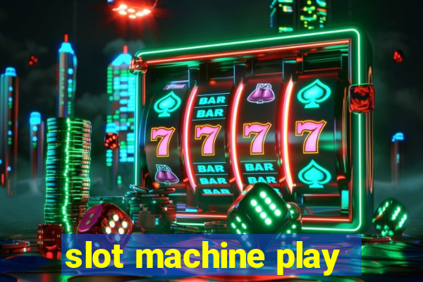 slot machine play