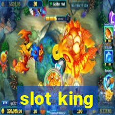 slot king