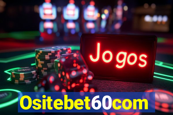 Ositebet60com