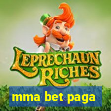 mma bet paga