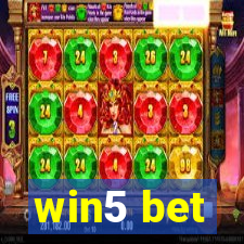 win5 bet