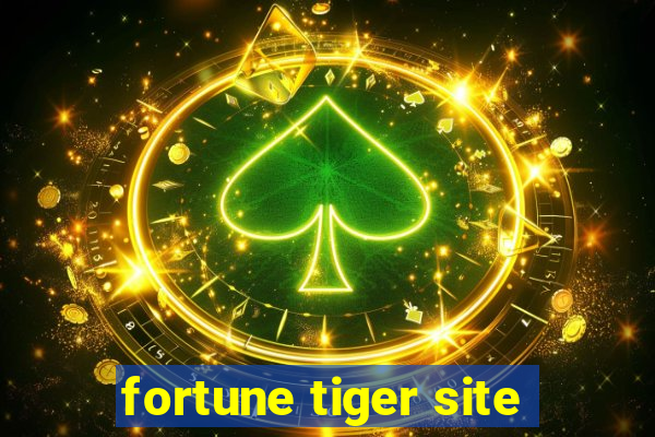 fortune tiger site