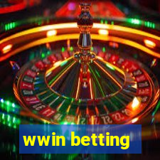 wwin betting