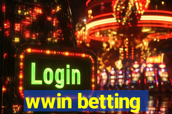 wwin betting