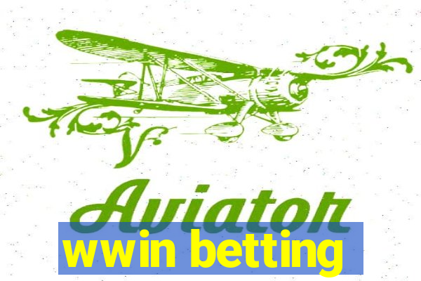 wwin betting