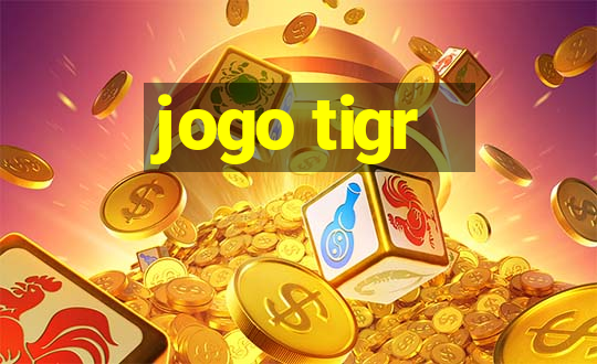 jogo tigr