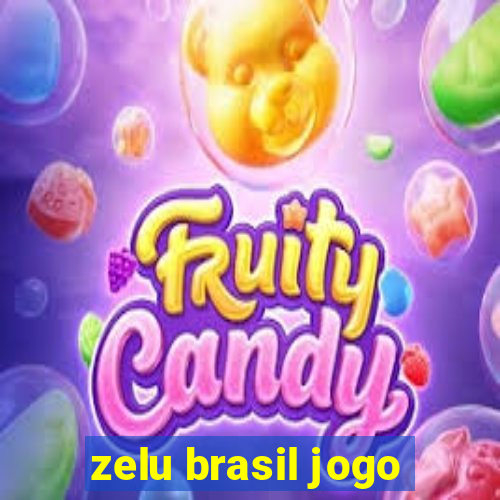 zelu brasil jogo