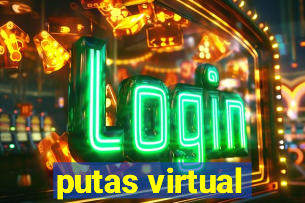 putas virtual