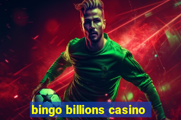 bingo billions casino