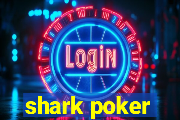 shark poker