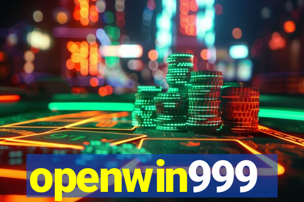 openwin999