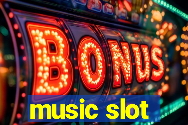 music slot