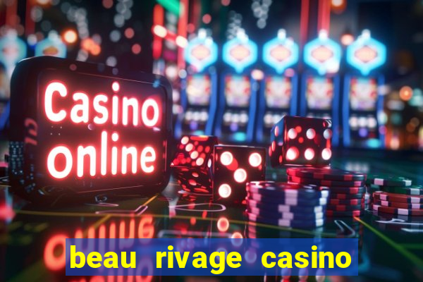 beau rivage casino in biloxi