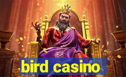 bird casino