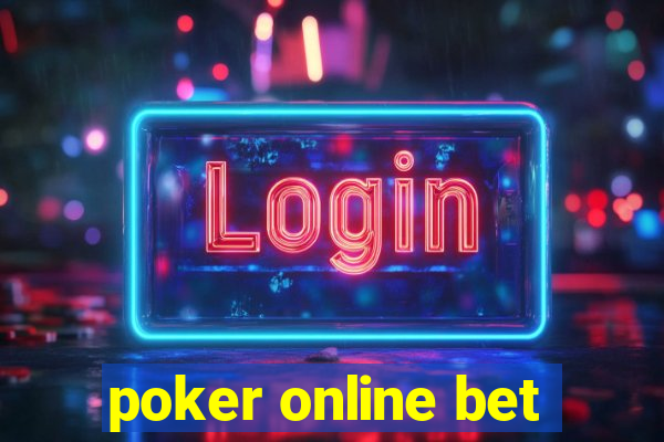 poker online bet