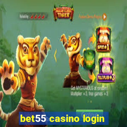 bet55 casino login