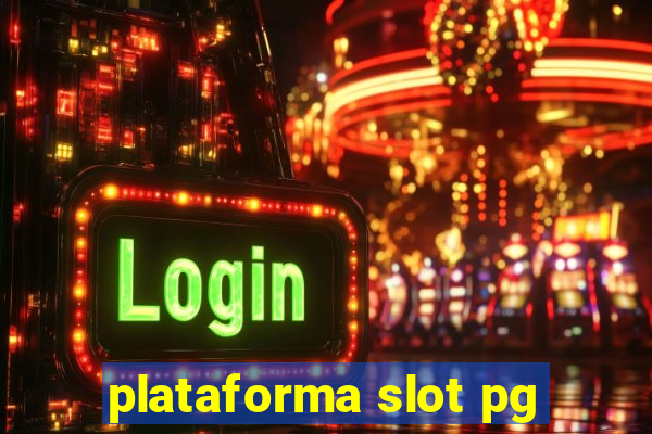 plataforma slot pg