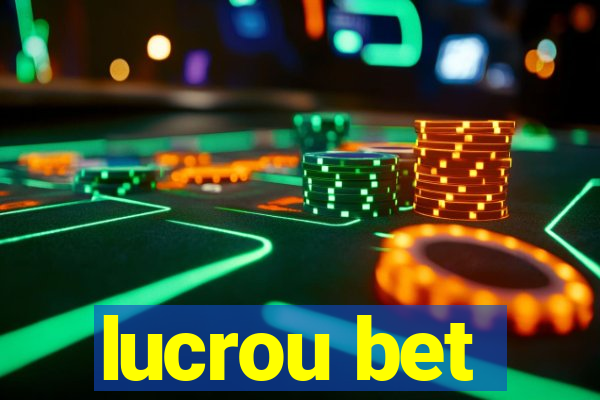 lucrou bet