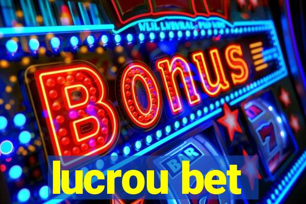 lucrou bet