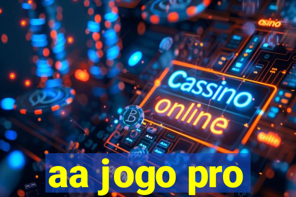 aa jogo pro