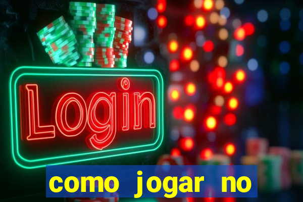 como jogar no tigre sem depositar