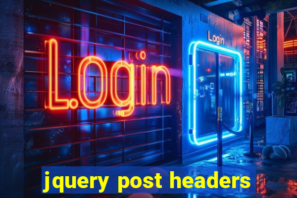 jquery post headers