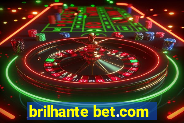 brilhante bet.com