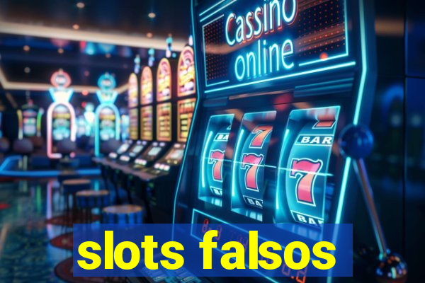 slots falsos