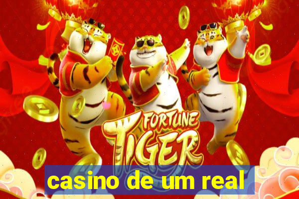 casino de um real