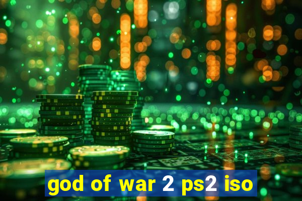 god of war 2 ps2 iso