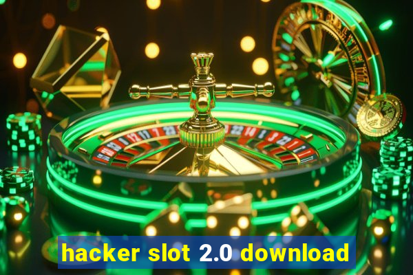 hacker slot 2.0 download