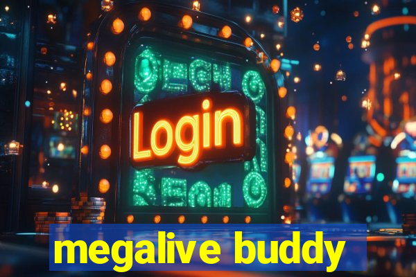 megalive buddy