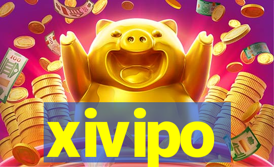 xivipo