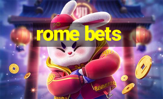 rome bets