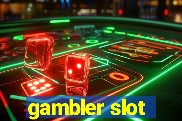 gambler slot