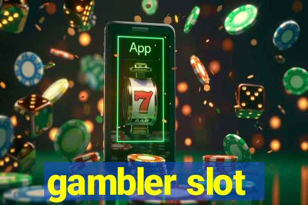 gambler slot