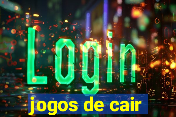 jogos de cair