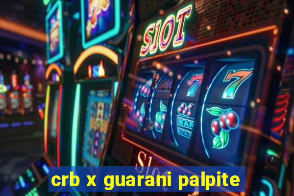 crb x guarani palpite