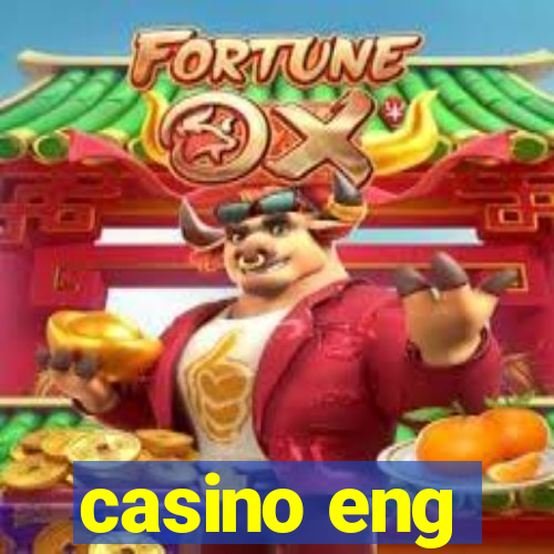 casino eng