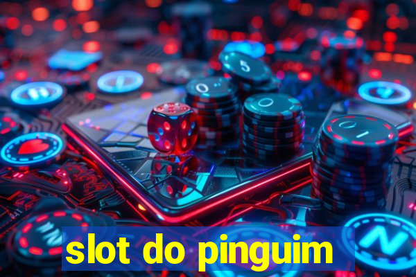 slot do pinguim