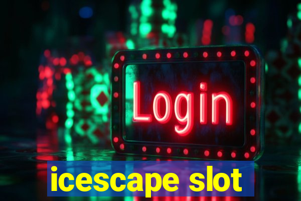 icescape slot