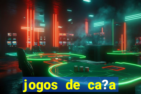 jogos de ca?a níquel online