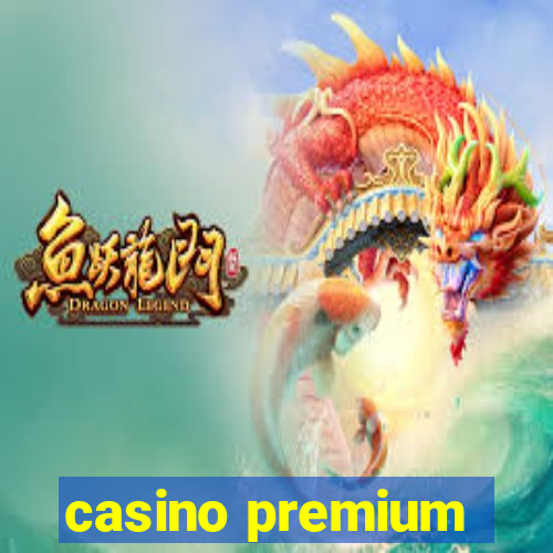 casino premium