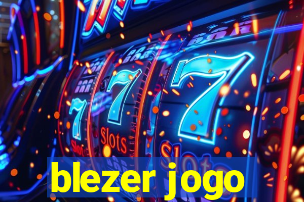 blezer jogo