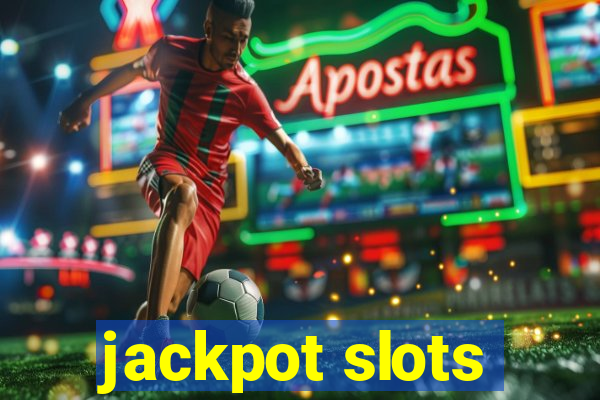 jackpot slots