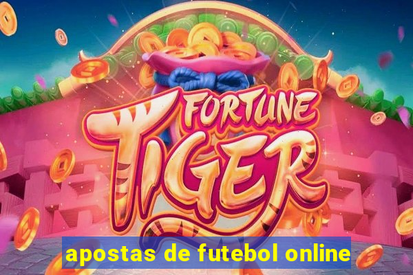 apostas de futebol online