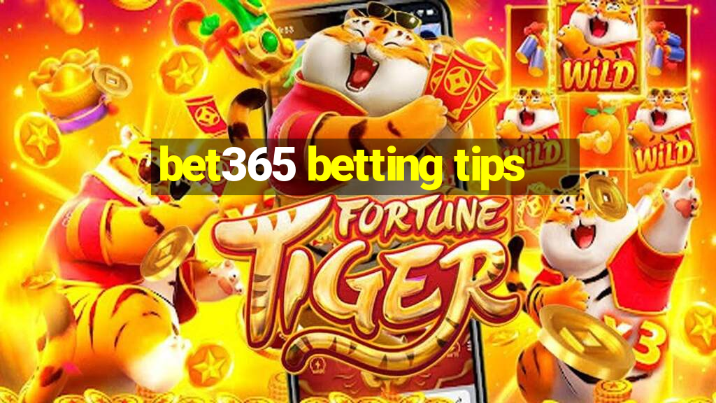 bet365 betting tips