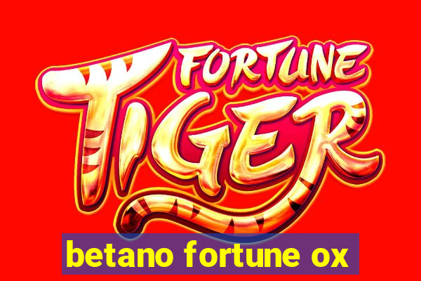 betano fortune ox